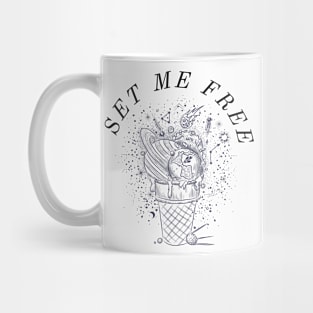 SET ME FREE| FREEDOM| BE YOU | MOTIVATION Mug